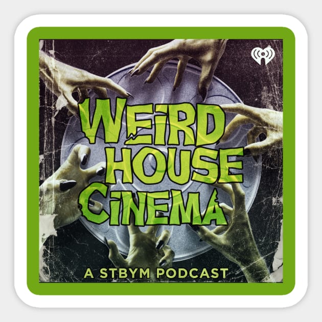 Weirdhouse Cinema (stickers and magnets) Sticker by Stuff To Blow Your Mind